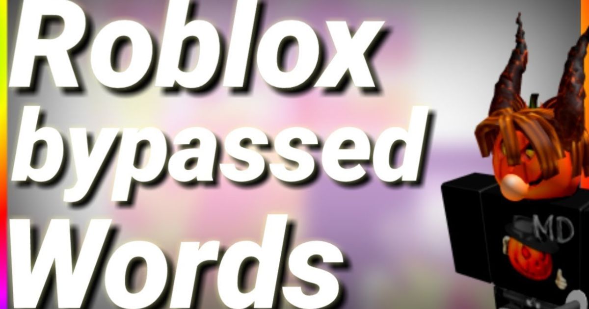 roblox bypassed words